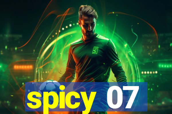 spicy 07